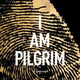 08 I Am Pilgrim